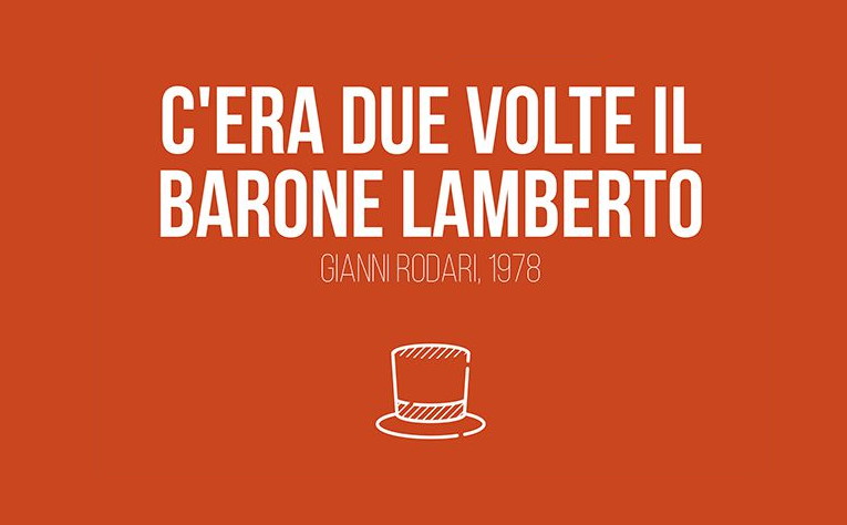 C’era due volte il Barone Lamberto