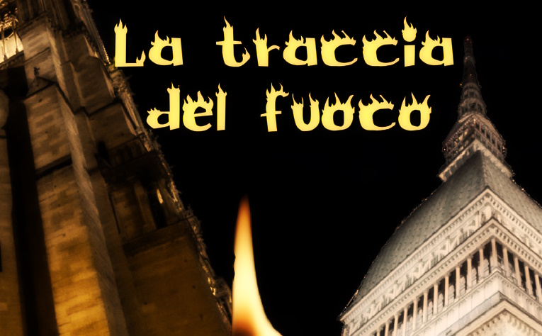 Seguendo “La Traccia del Fuoco”