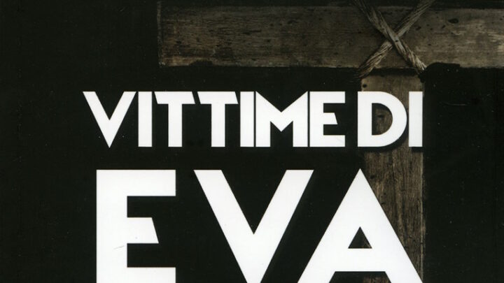 Vittime di Eva – Le radici cristiane della discriminazione femminile